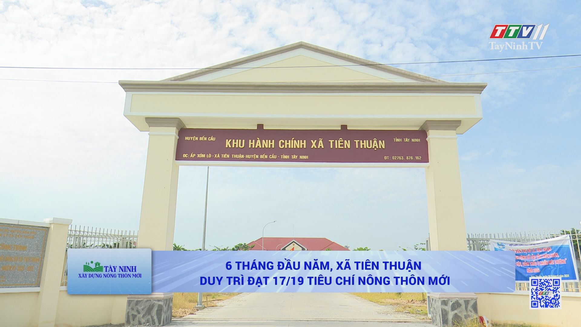 6 tháng đầu năm, xã Tiên Thuận duy trì đạt 17/19 tiêu chí nông thôn mới | TÂY NINH XÂY DỰNG NÔNG THÔN MỚI | TayNinhTV
